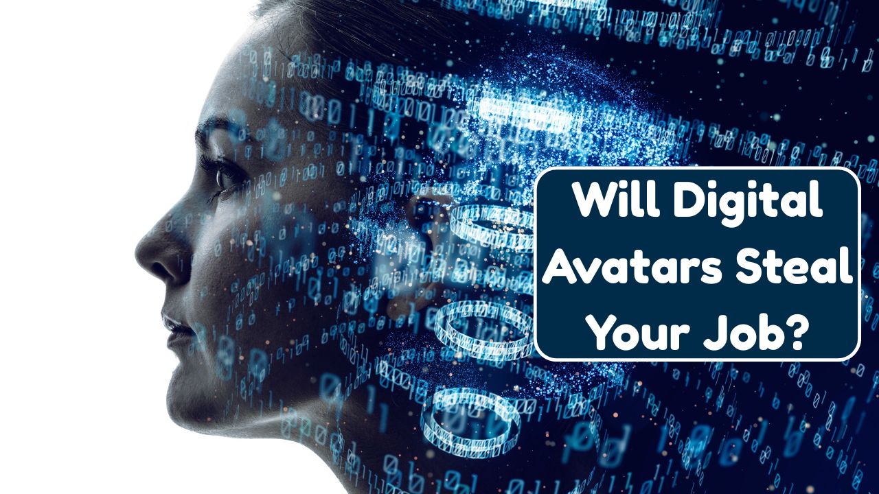 ⁠Will Digital Avatars Steal Your Job? AI in the Workplace 2026