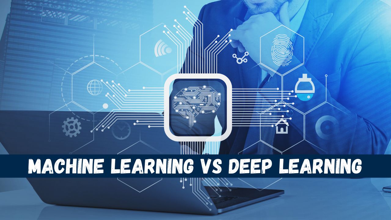 Machine Learning vs Deep Learning: What’s the Difference?